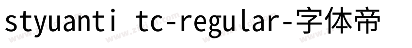 styuanti tc-regular字体转换